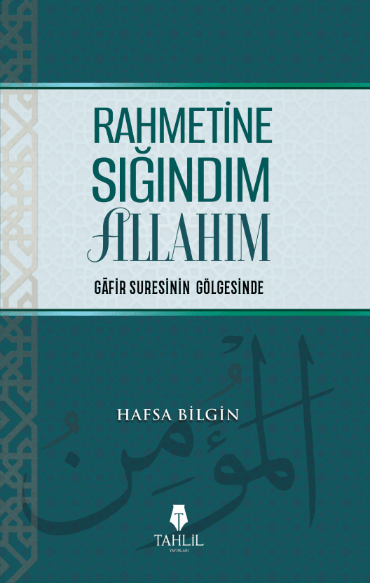 rahmetine sığındım allahım