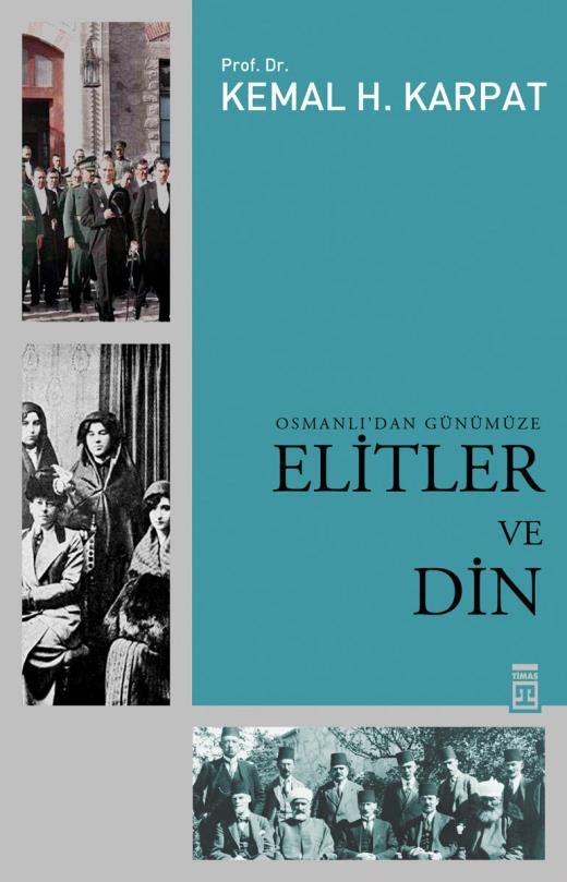 osmanlıdan günümüze elitler ve din