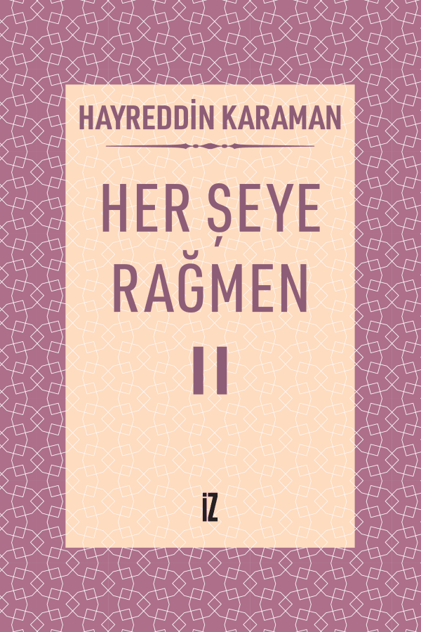 her şeye rağmen 2