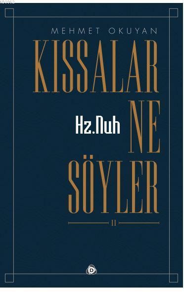 kıssalar ne söyler - hz. nuh