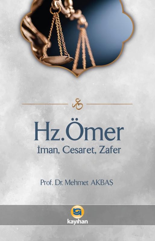 hz. ömer - iman cesaret zafer