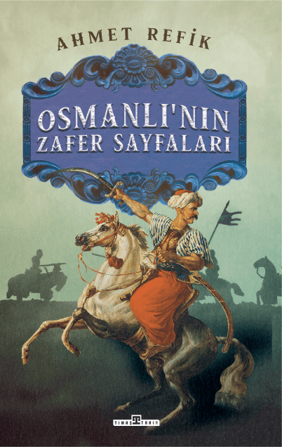 osmanlının zafer sayfaları