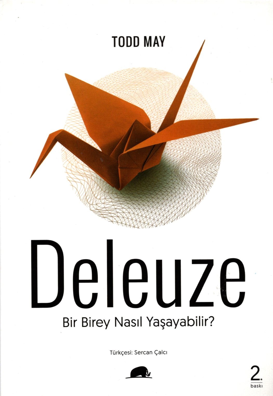 deleuze - bir birey nasıl yaşayabilir