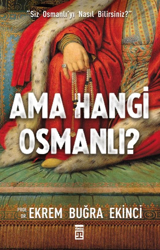 ama hangi osmanlı