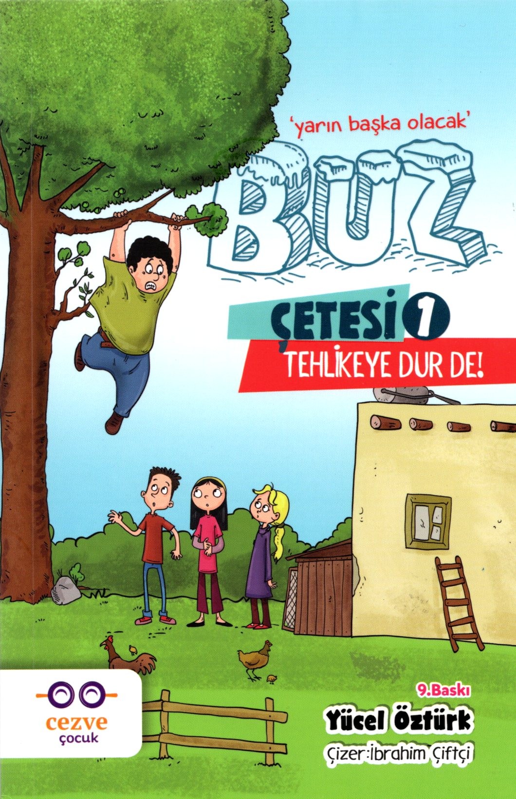 buz çetesi 1 - tehlikeye dur de 