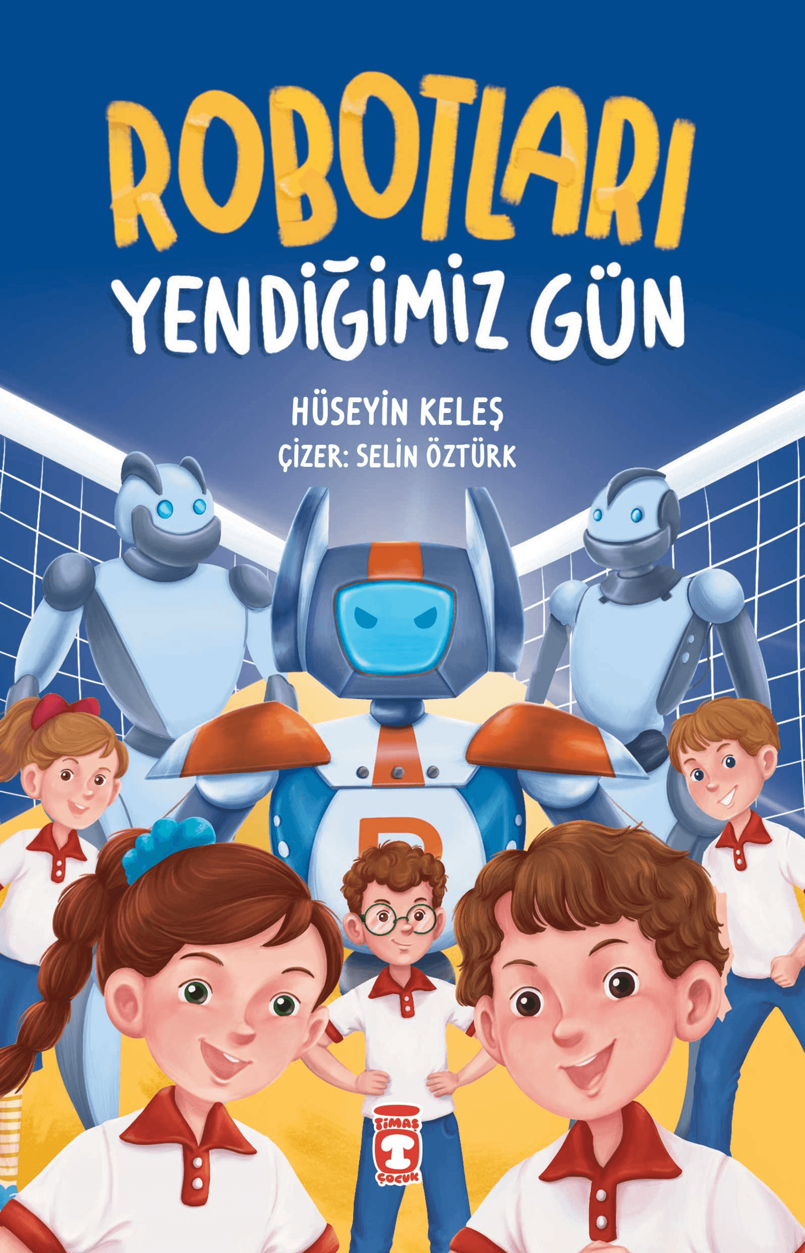 robotları yendiğimiz gün