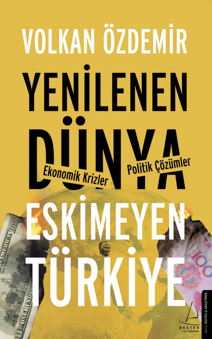 yenilenen dünya eskimeyen türkiye