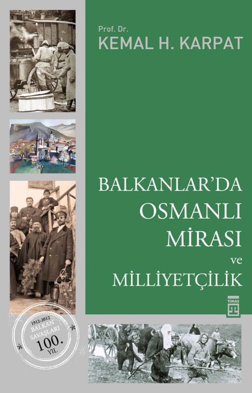 balkanlarda osmanlı mirası ve milliyetçilik