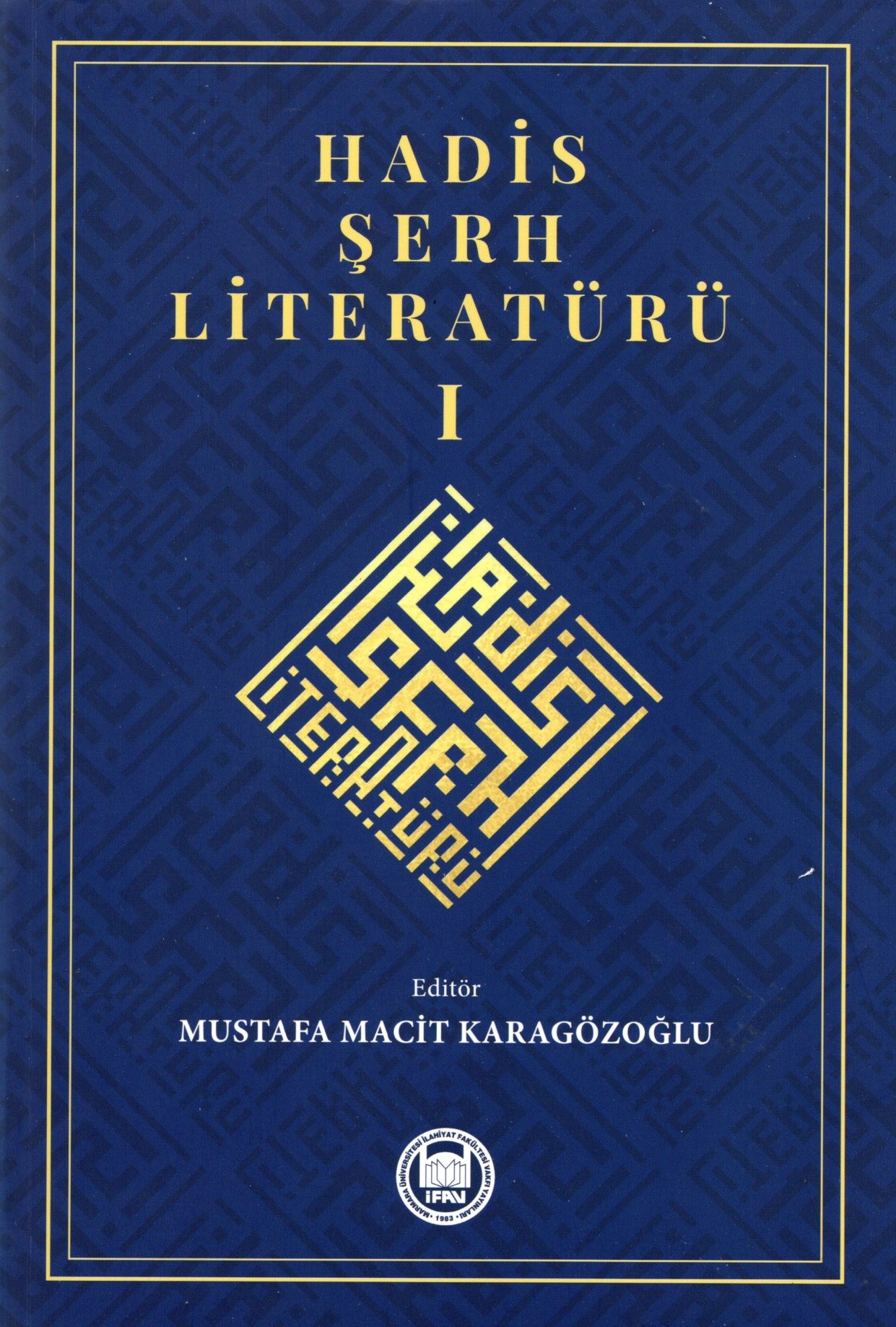 hadis şerh literatürü 1