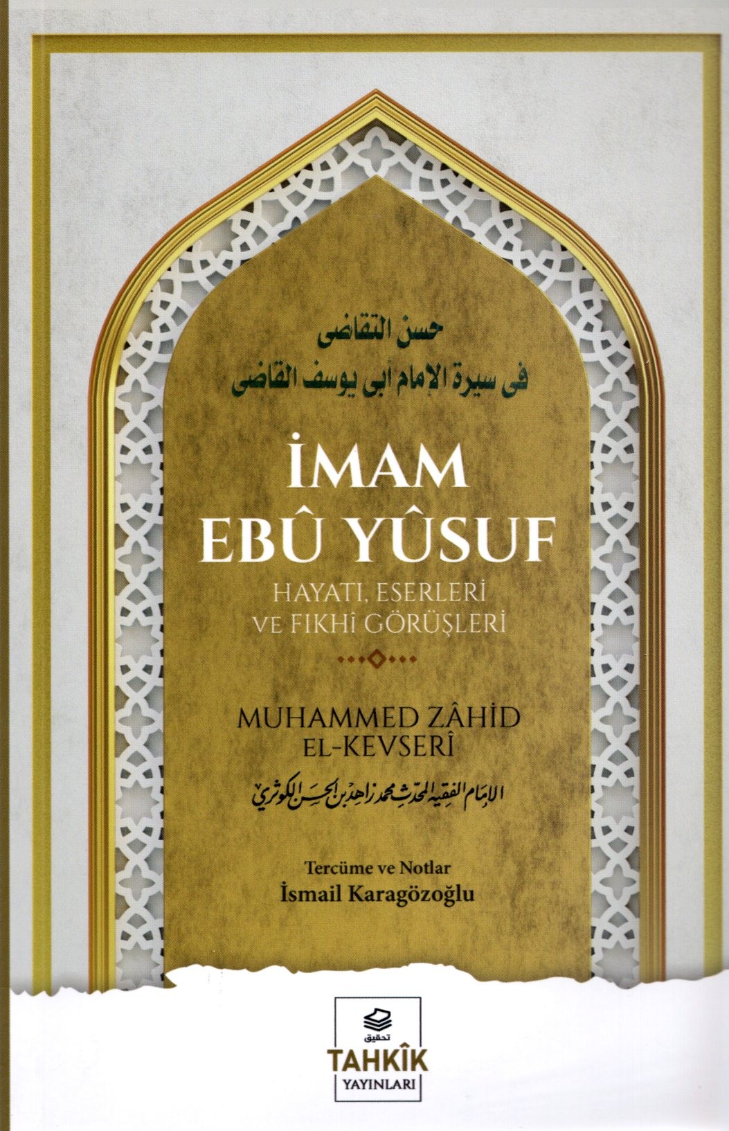 imam ebu yusuf - hayatı eserleri ve fıkhi görüşleri
