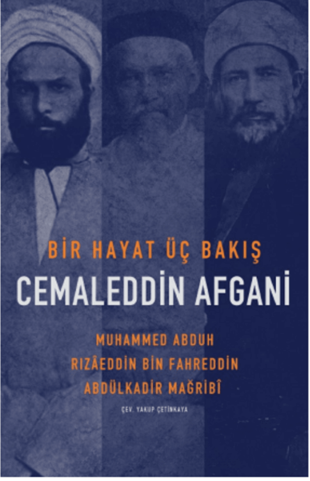 bir hayat üç bakış cemaleddin afgani