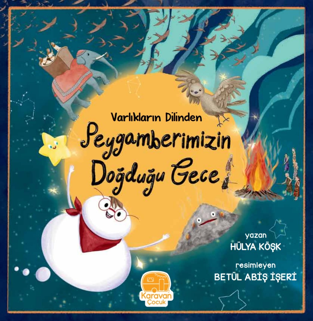 varlıkların dilinden peygamberimizin doğduğu gece