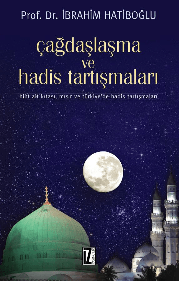 çağdaşlaşma ve hadis tartışmaları