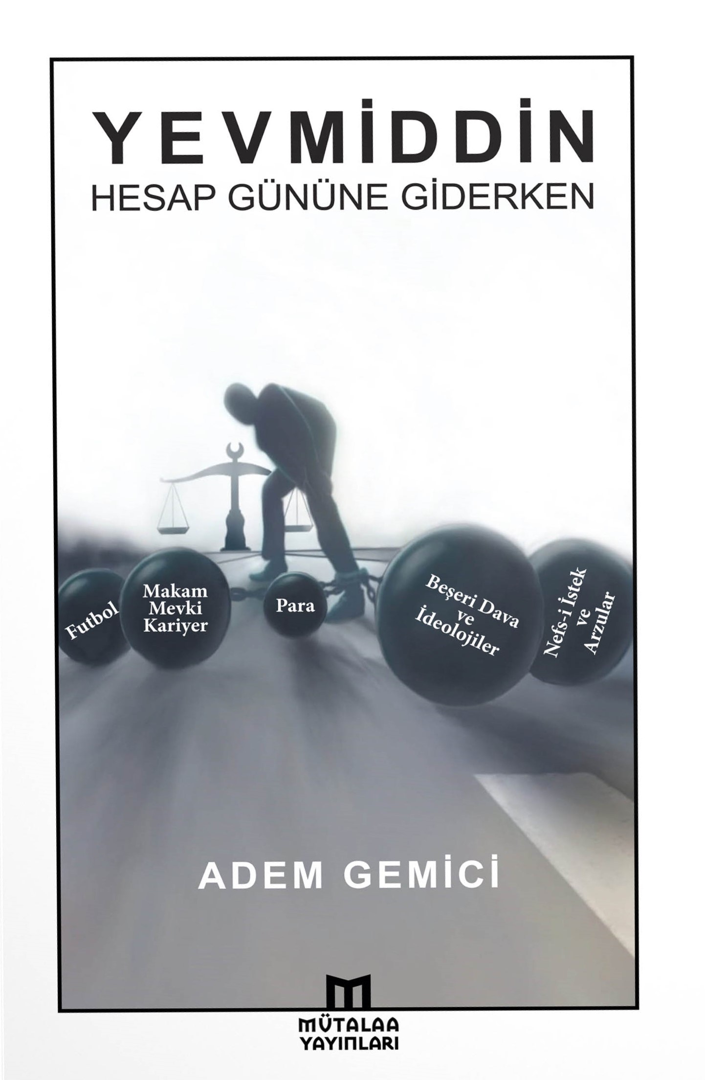 yevmiddin - hesap gününe giderken