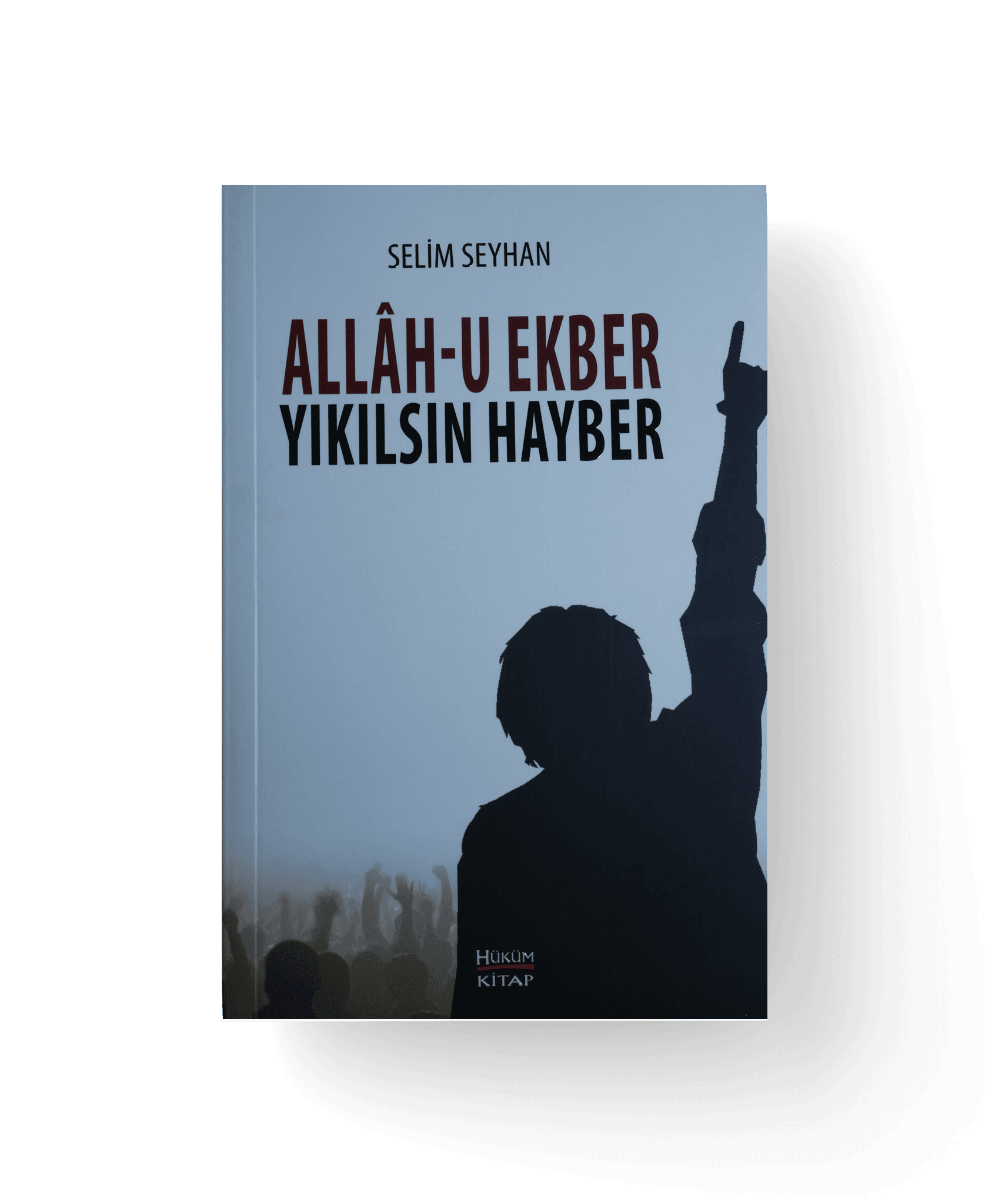 allahu ekber yıkılsın hayber