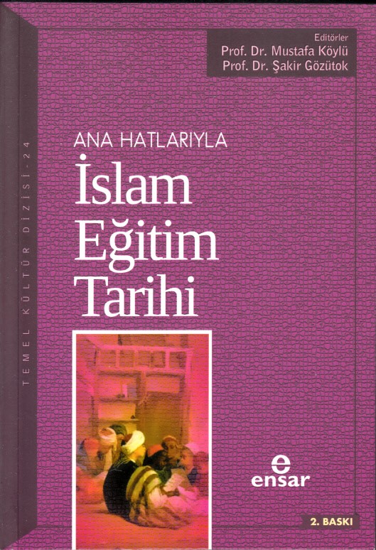 ana hatlarıyla islam eğitim tarihi