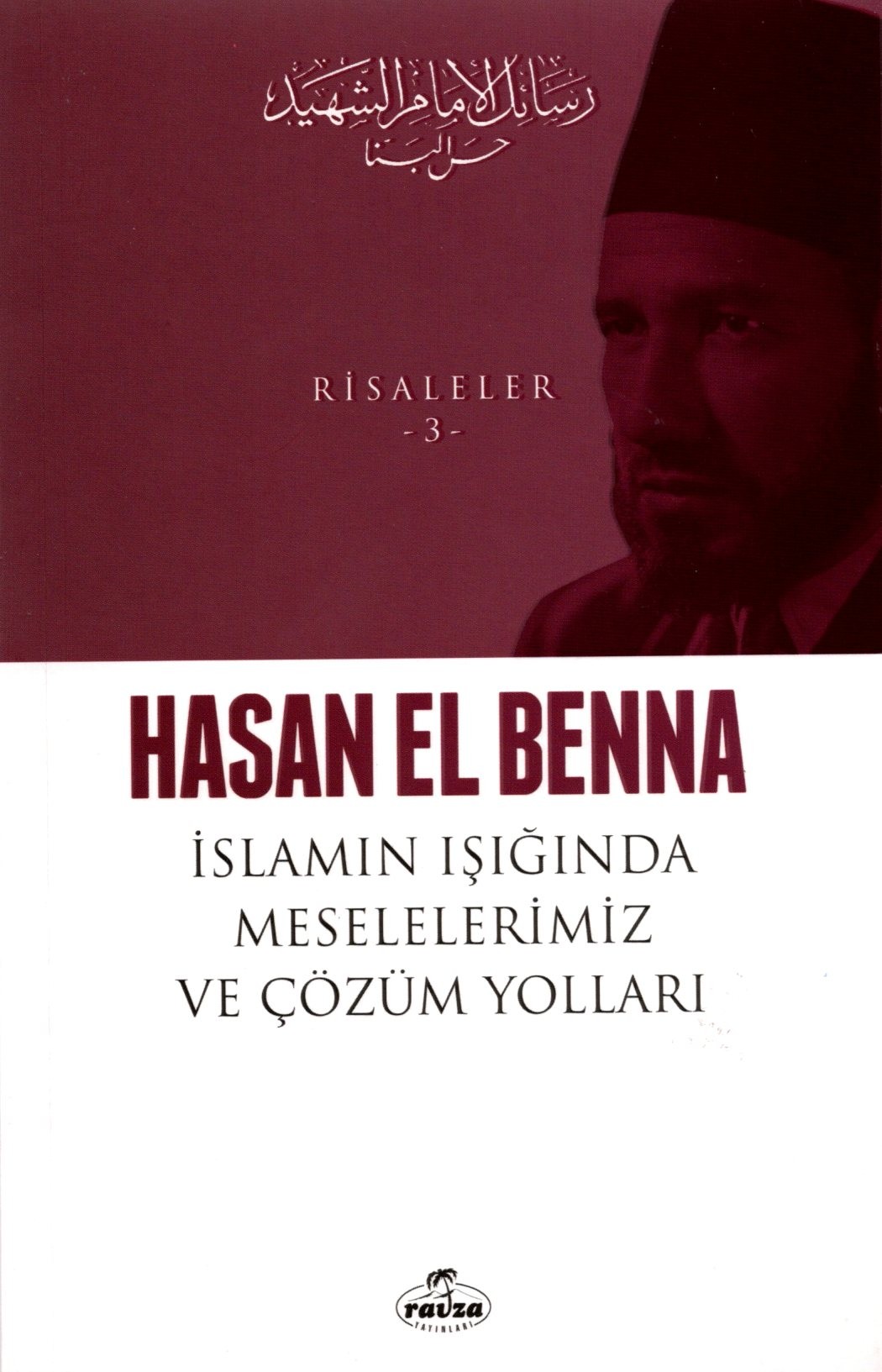 islamın ışığında meselelerimiz ve çözüm yolları