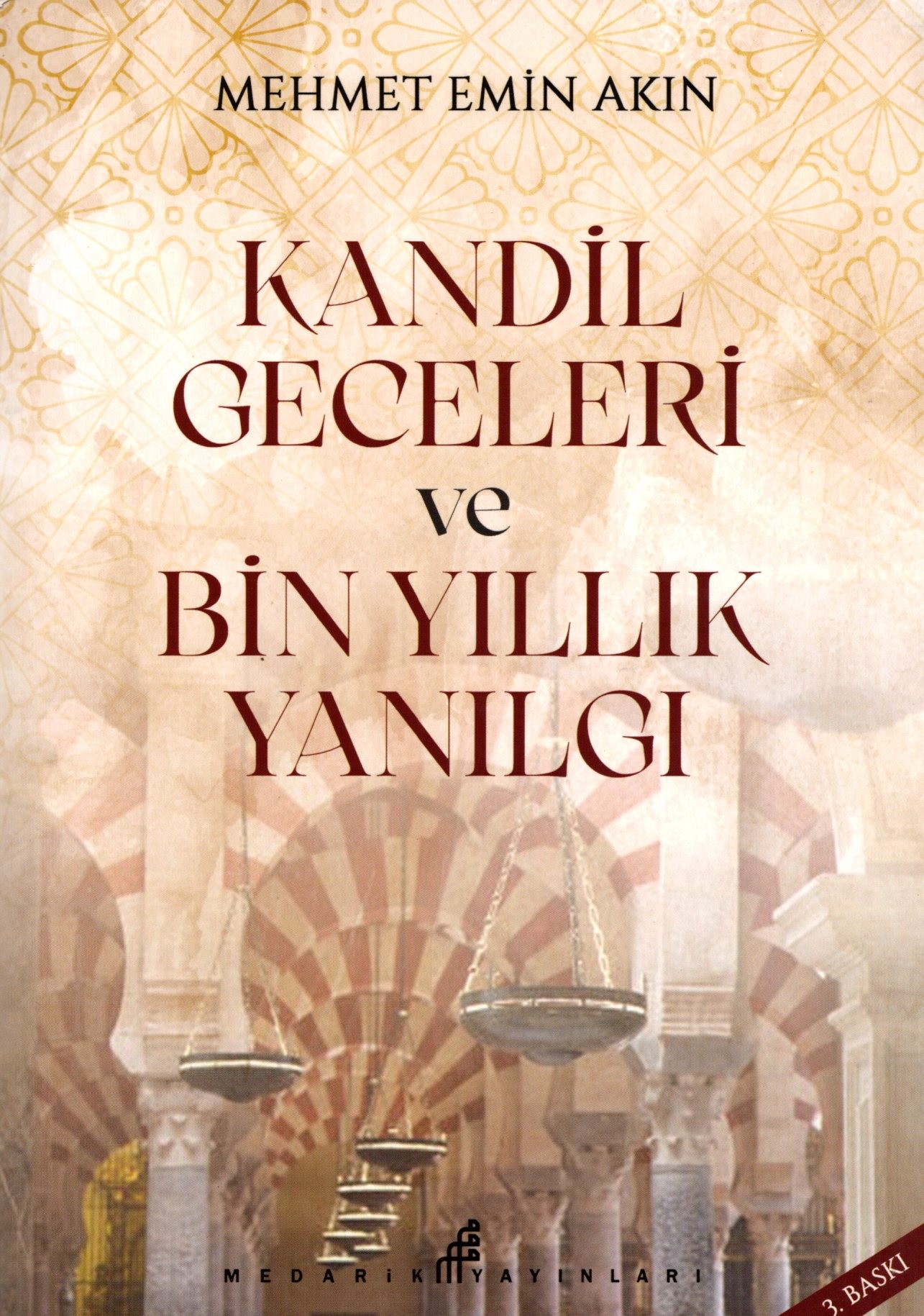 kandil geceleri ve bin yıllık yanılgı