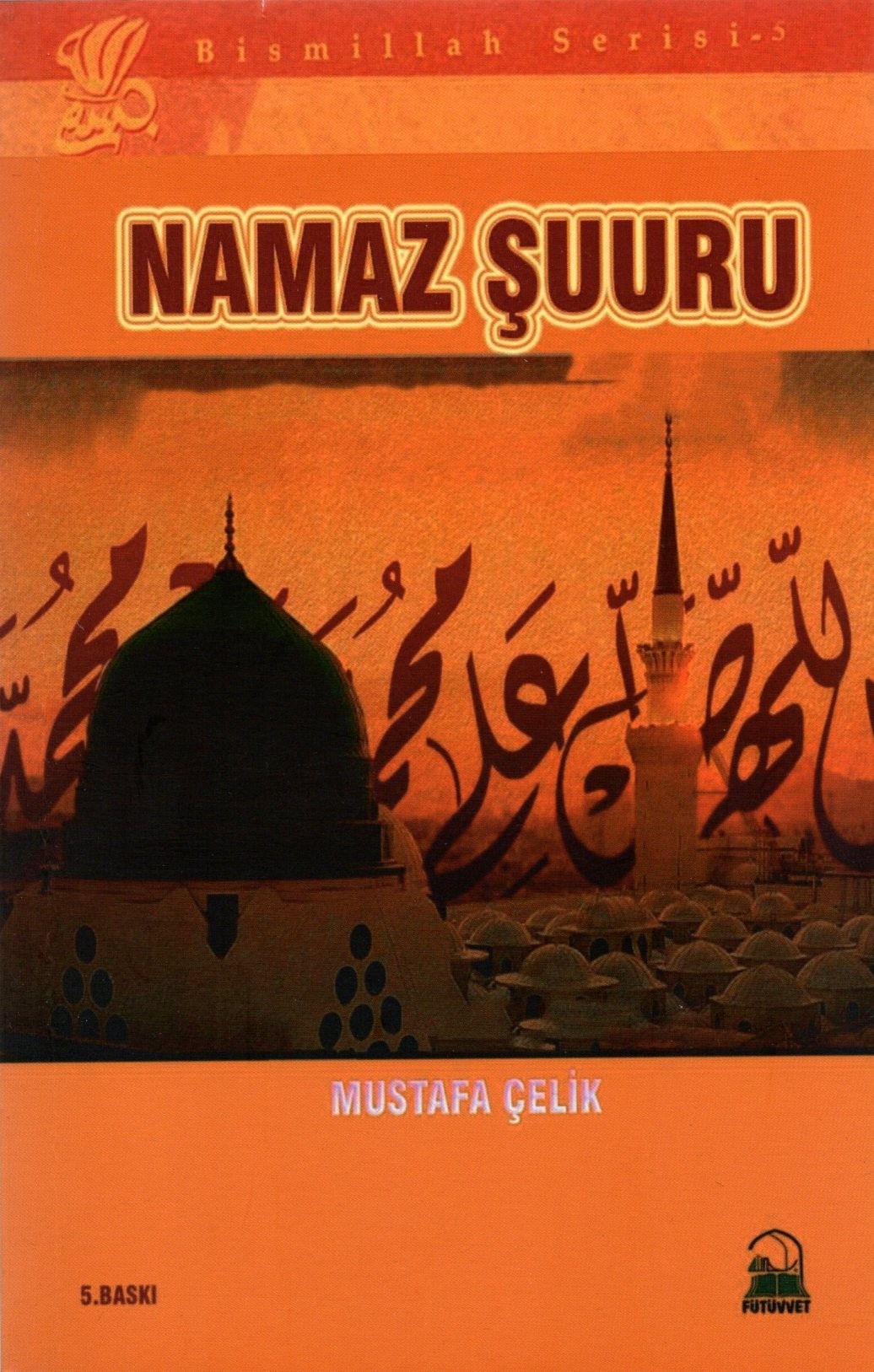 namaz şuuru