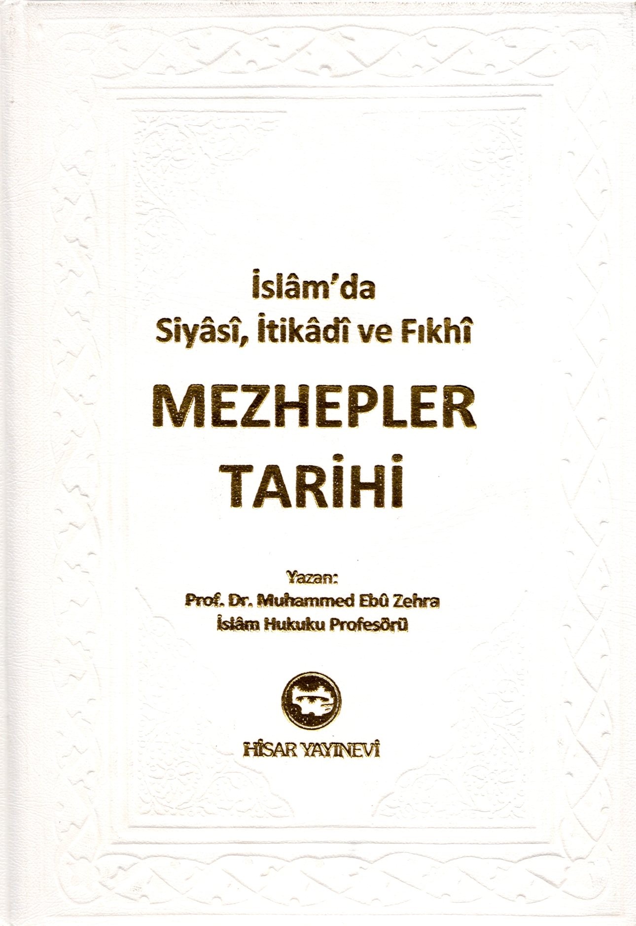 islamda siyasi itikadi ve fıkhi mezhepler tarihi