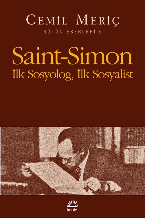 saint simon - ilk sosyolog ilk sosyalist