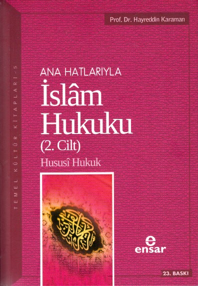 ana hatlarıyla islam hukuku 2 - hususi hukuk