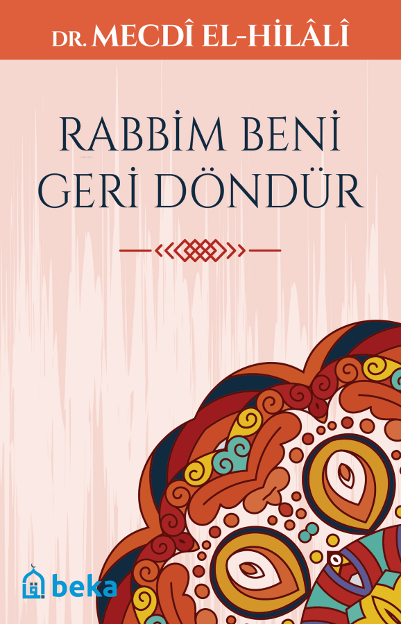 rabbim beni geri döndür