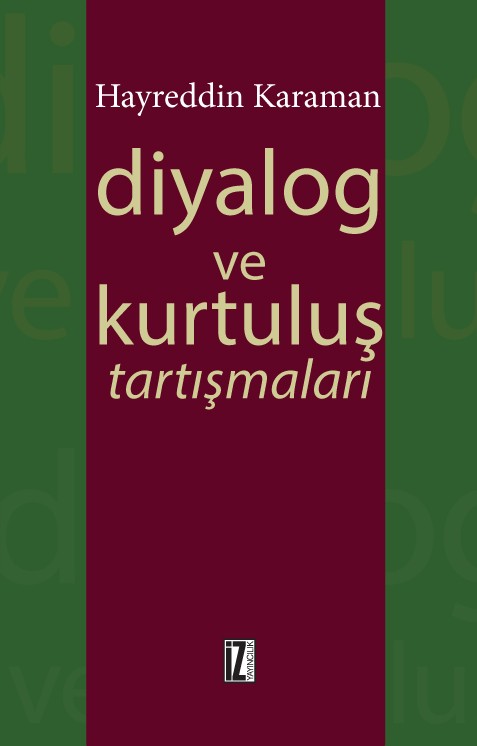 diyalog ve kurtuluş tartışmaları