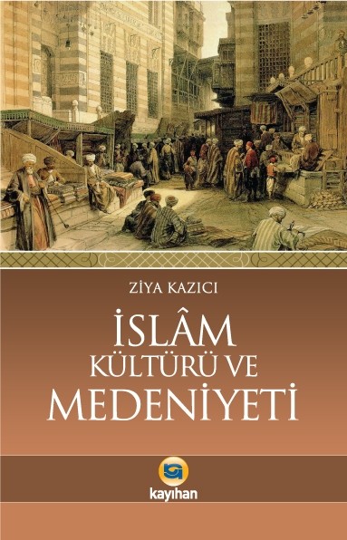 islam kültürü ve medeniyeti