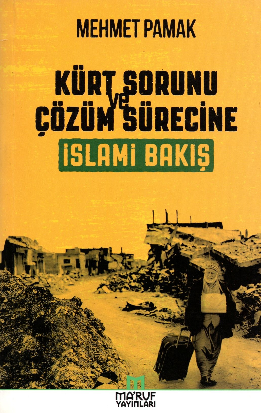 kürt sorunu ve çözüm sürecine islami bakış