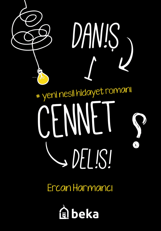 daniş bir cennet delisi