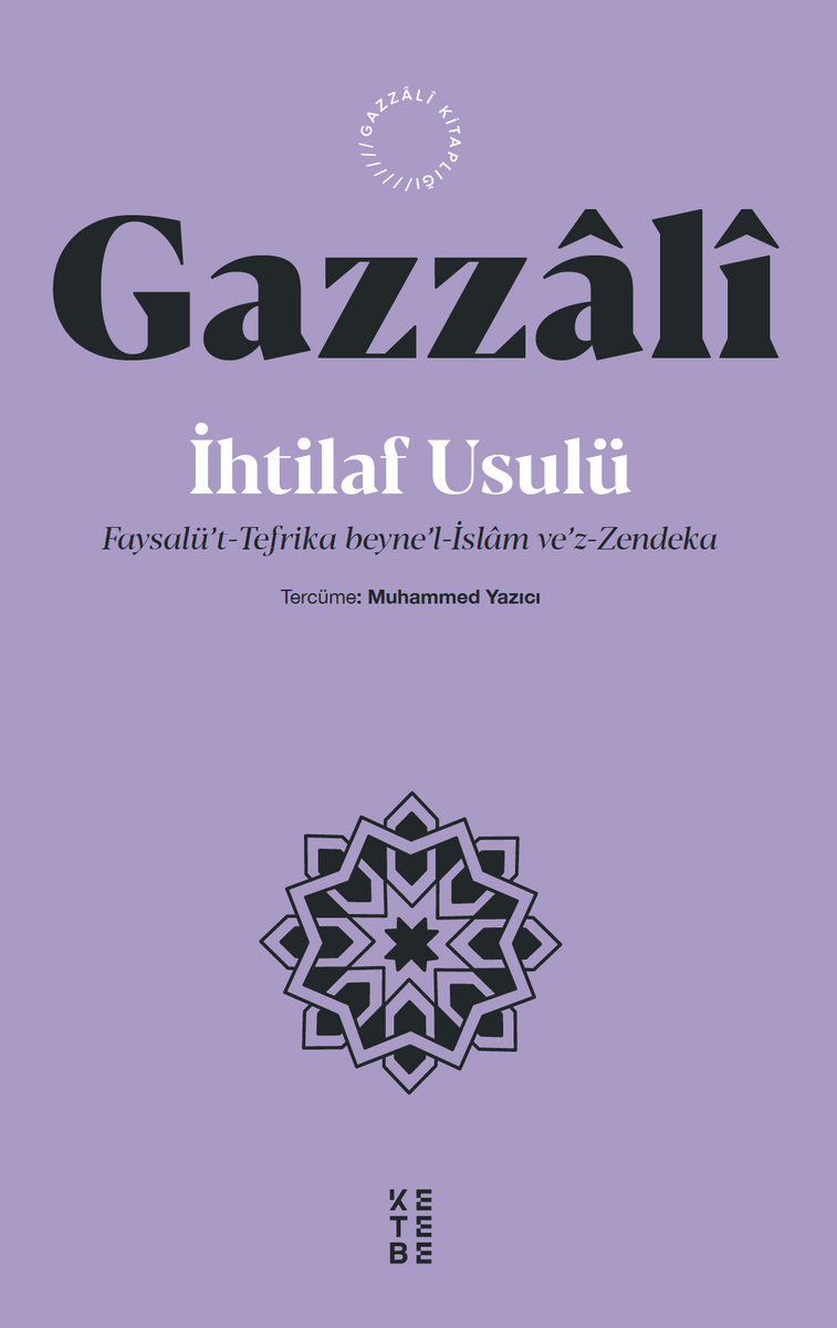 ihtilaf usulü - faysalü’t tefrika beyne’l islam ve’z zendeka