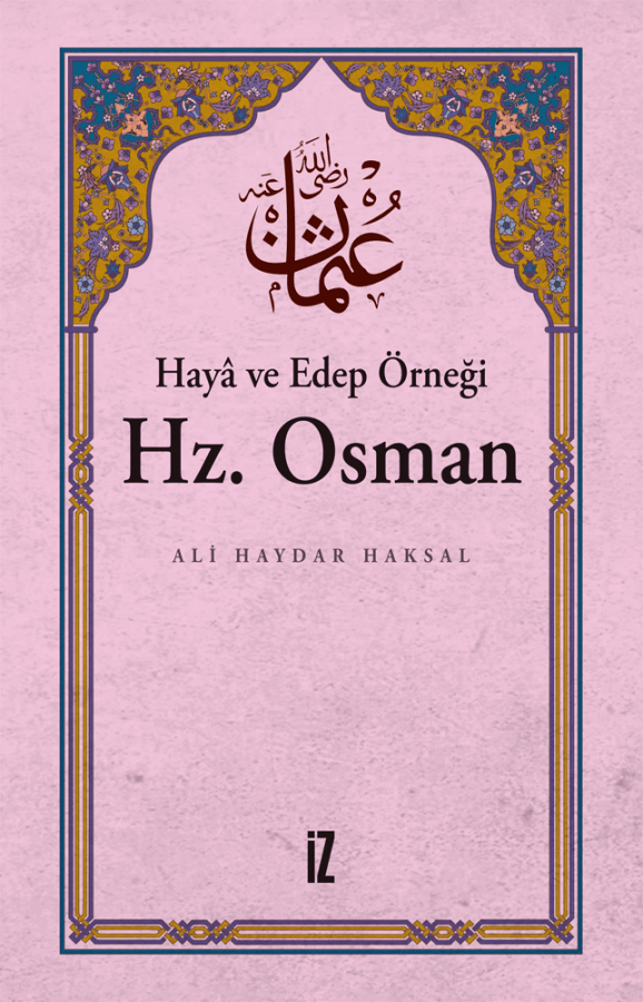 haya ve edep örneği hz. osman