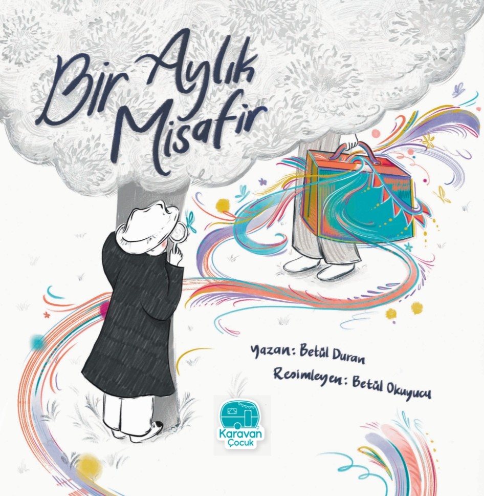 bir aylık misafir