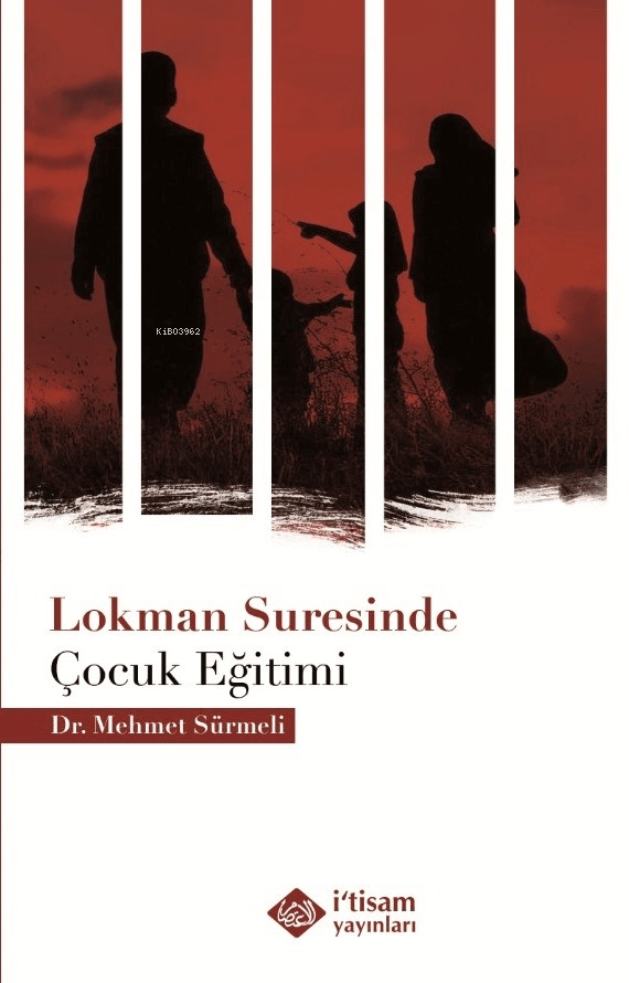 lokman suresinde çocuk eğitimi