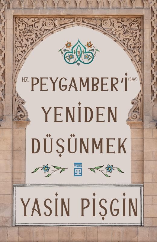 hz. peygamberi yeniden düşünmek