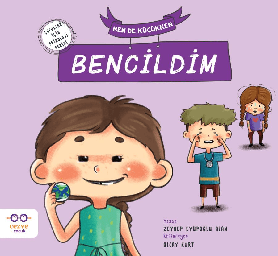 ben de küçükken bencildim