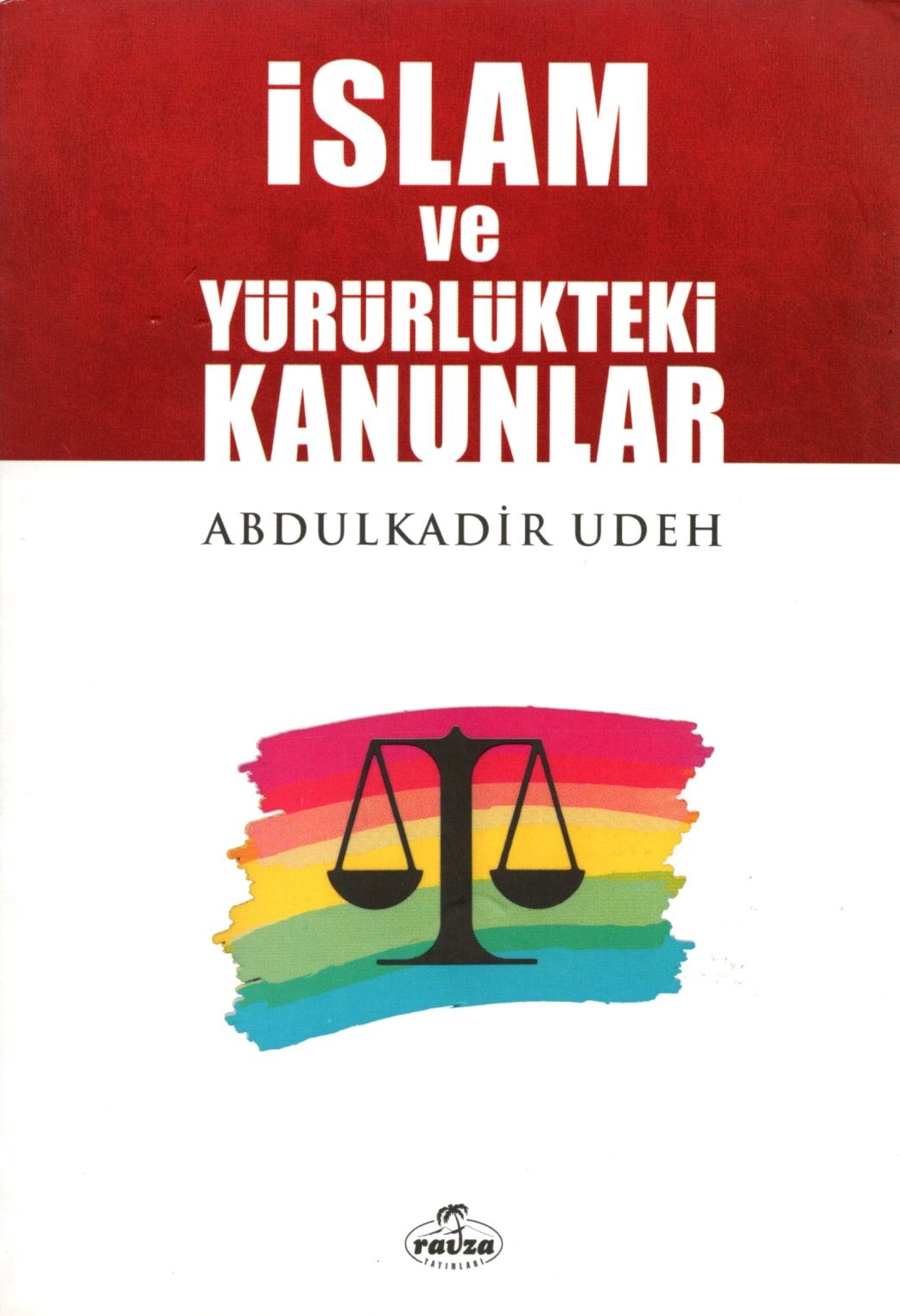 islam ve yürürlükteki kanunlar