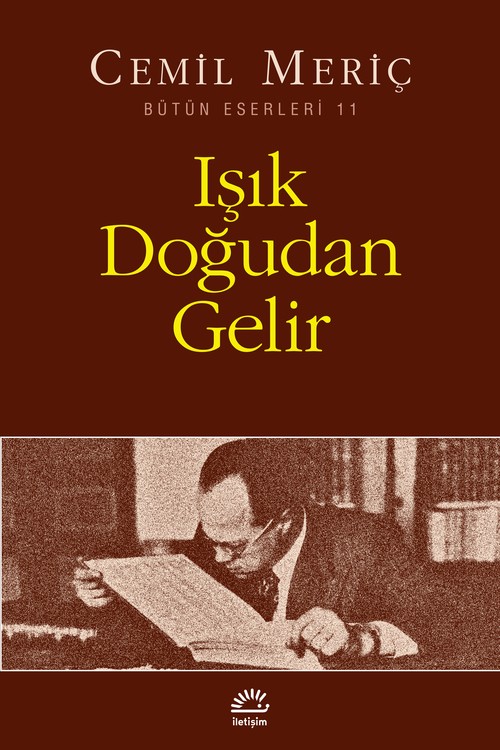 ışık doğudan gelir