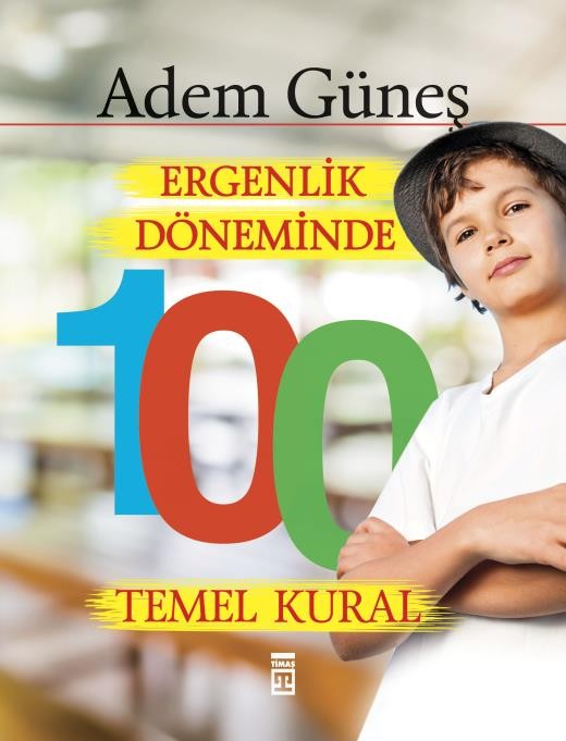 ergenlik döneminde 100 temel kural