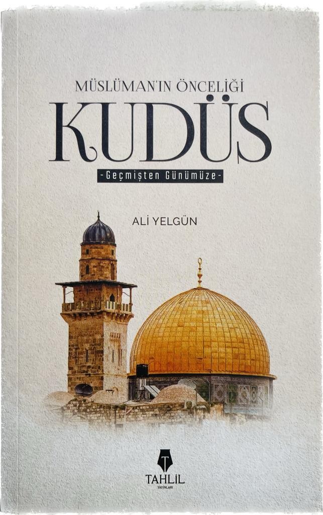 müslümanın önceliği kudüs