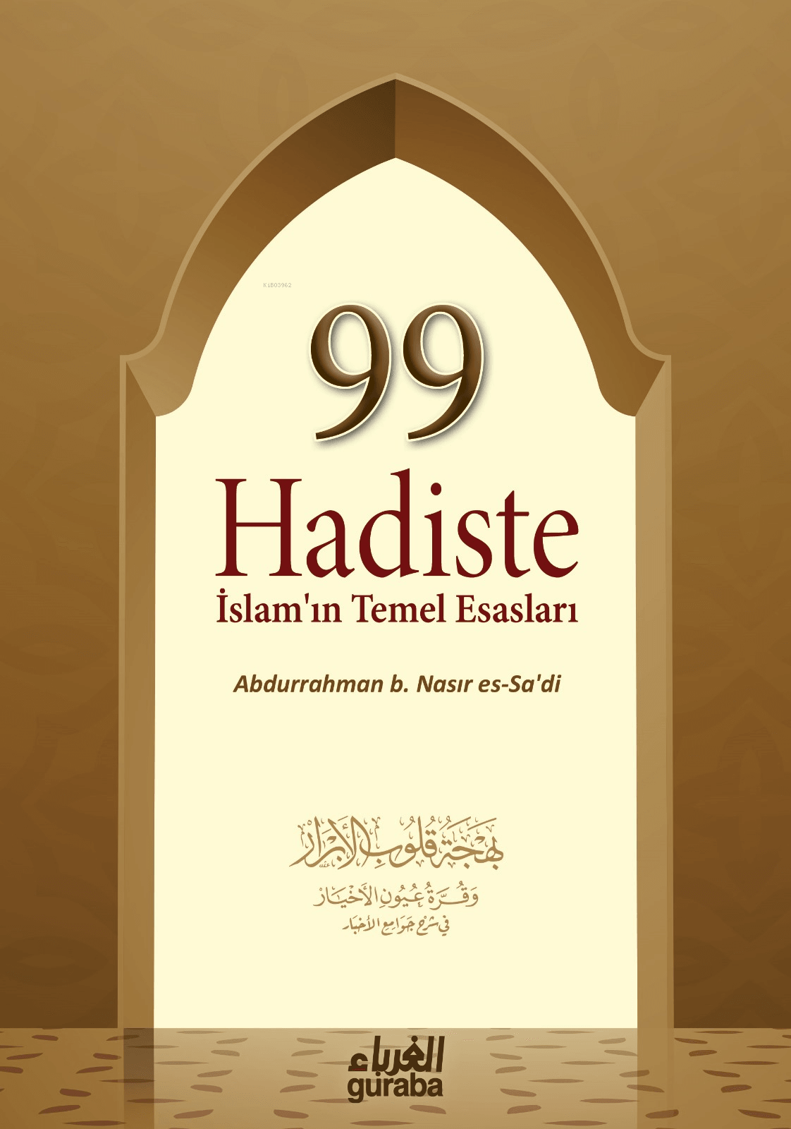 99 hadiste islamın temel esasları