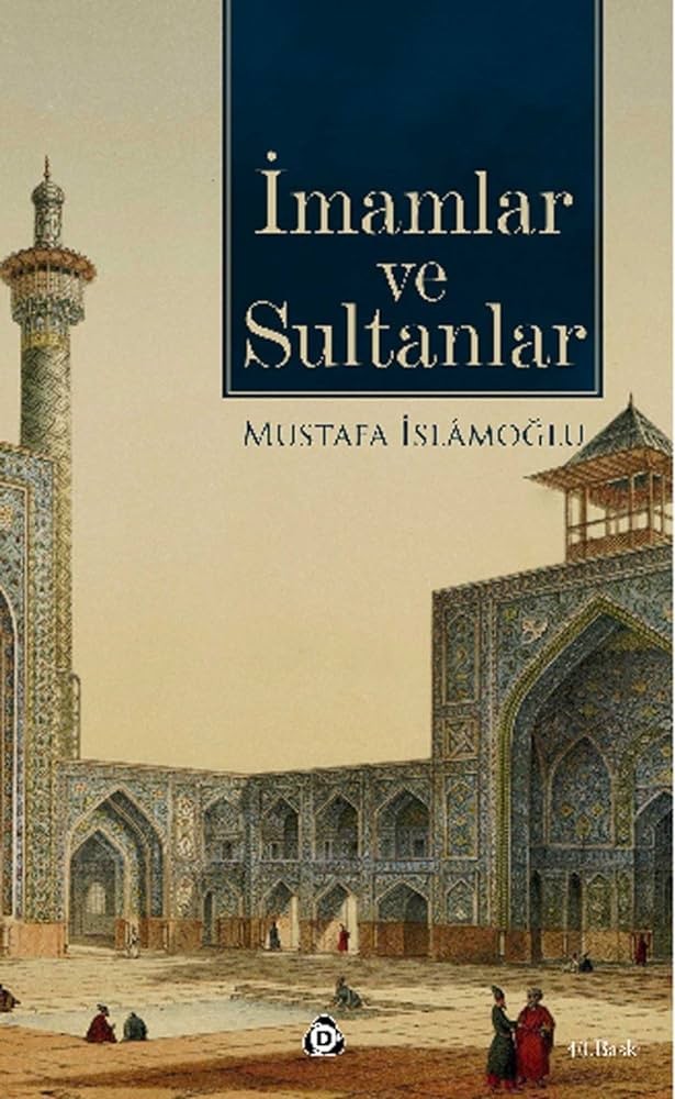 imamlar ve sultanlar