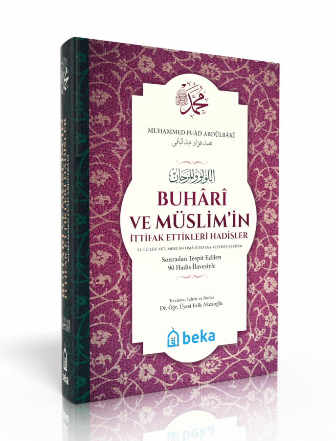 buhari ve müslimin ittifak ettiği hadisler - ciltli