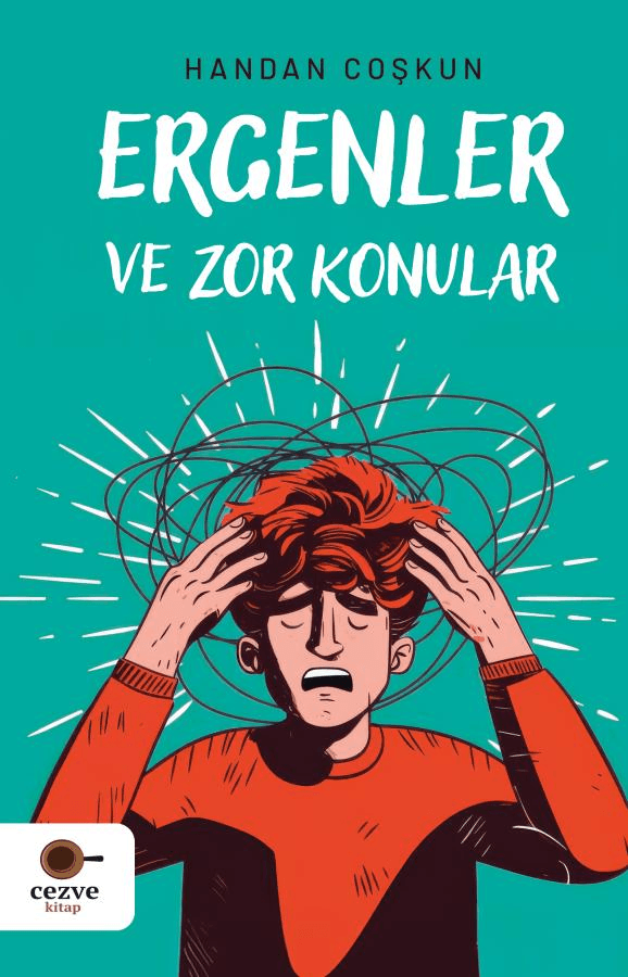 ergenler ve zor konular