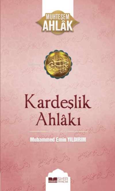 kardeşlik ahlakı