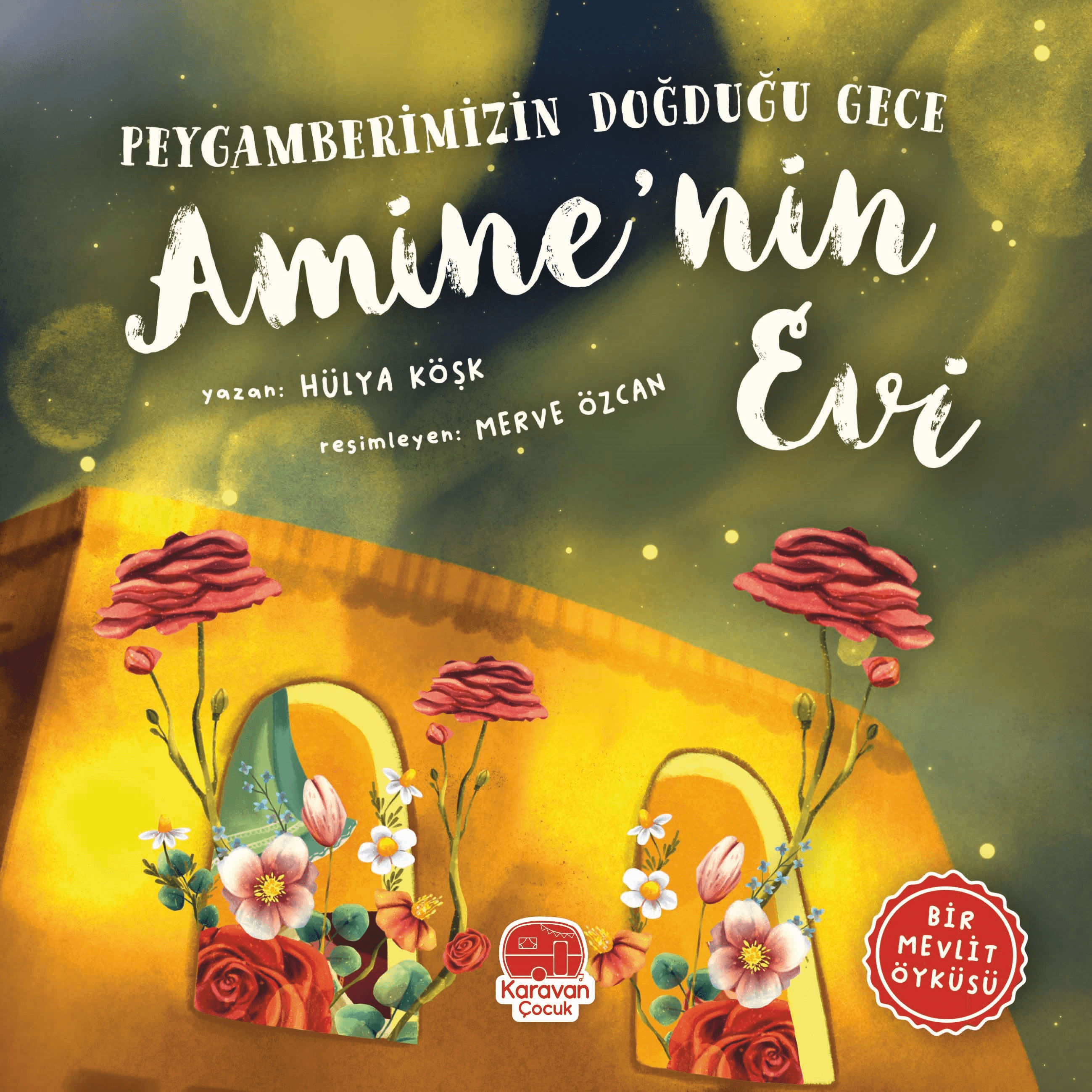 peygamberimizin doğduğu gece aminenin evi