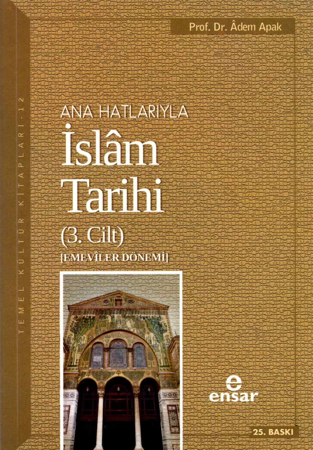 ana hatlarıyla islam tarihi 3 - emeviler dönemi