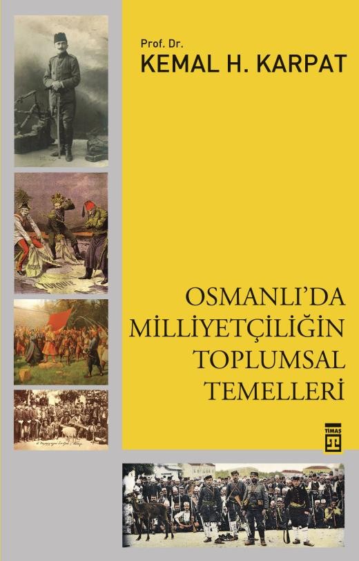 osmanlıda milliyetçiliğin toplumsal temelleri