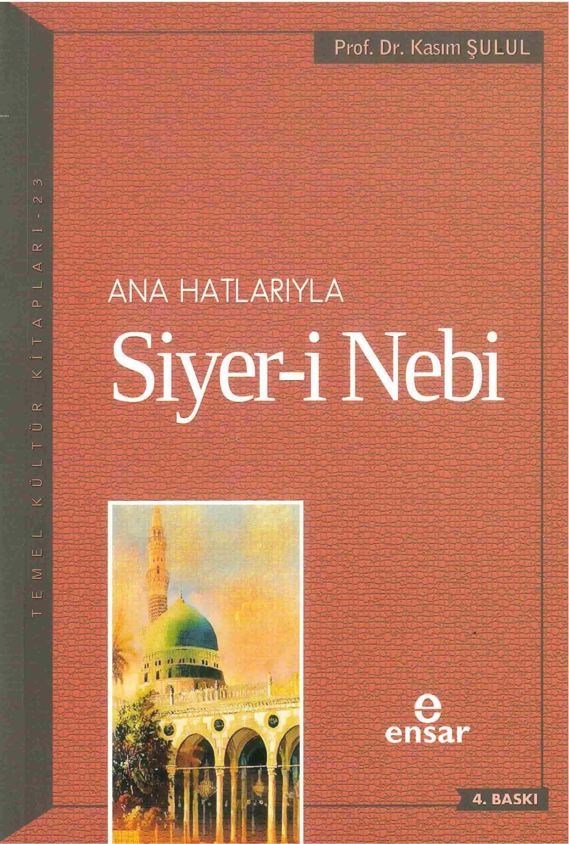 ana hatlarıyla siyeri nebi